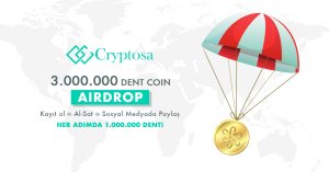 Cryptosa’dan Airdrop: Ücretsiz 3.000.000 DENT Dağıtılıyor