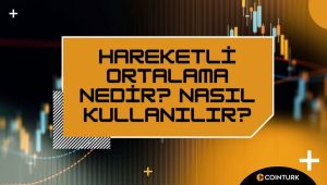 Hareketli Ortalama Nedir? Nasıl Kullanılır?