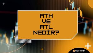 ATH ve ATL Nedir? Popüler Coin’lerin ATH ve ATL Seviyeleri